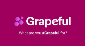 Grapeful with a bunch of grapes